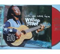 Wyclef - Wish You Were Here