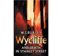 Wycliffe and Death in Stanley Street