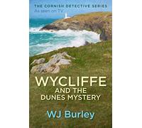 Wycliffe and the Dunes Mystery (The Cornish Detective)