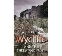 Wycliffe and the Three Toed Pussy – A Wycliffe Mystery