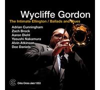Wycliffe Gordon Quintet - The Intimate Ellington: Ballads And Blues
