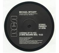 WYCOFF, Michael - Looking Up To You (A Mike Maurro mix) - Vinyl (12")