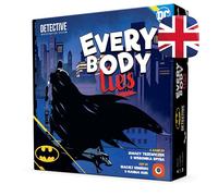 Batman : Everybody Lies.
