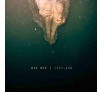 Wye Oak - Civilian