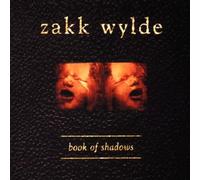 Wylde, Zakk - Book of Shadows