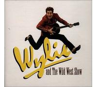 Wylie And The Wild West Show - Wylie And The Wild West Show