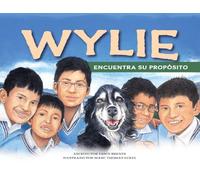 Wylie Encuentra Su Proposito