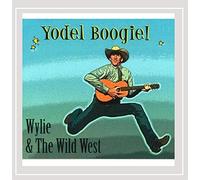 Wylie & The Wild West - Yodel Boogie!