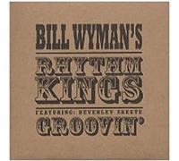 Wyman, Bill's Rhythm Kings - Groovin
