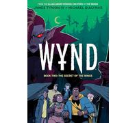 Wynd Book Two: The Secret of the Wings