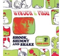 WYNDER K. FROG: SHOOK. SHIMMY AND SHAKE: THE COMPLETE RECORDING - CD BRAND NEW