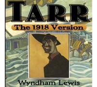 Wyndham Lewis Tarr: The 1918 Version Paperback Book Wyndham Lewis Multicolor