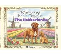 Wynky and Ken's Travels: the Netherlands