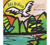 WYNN-ANNE ROSSI - Take Me North