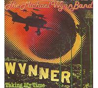 WYNN BAND, Michael - Wynner / Taking my time / 101 032