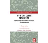 Wynter's Queer Revolution : Community Organizing and the Future of the Humanities