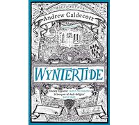 Wyntertide: Rotherweird Book II: 2