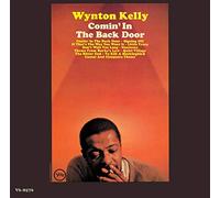 WYNTON KELLY - Comin In The Back Door