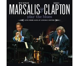 Wynton Marsalis & Eric Clapton Play The Blues- Live From Jazz At Lincoln Center