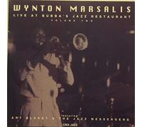 Wynton Marsalis Featuring: Art Blakey & The Jazz Messengers - Live at Bubba's Jazz Restaurant