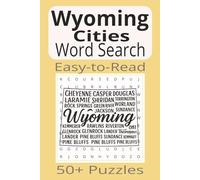 Wyoming Cities Word Search: Word Search Puzzles with Easy-to-Read Print about Wyoming Cities | 6x9 inches | 110 pages | 50+ Puzzles...Gifts, Vacations & Holidays
