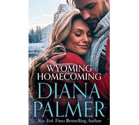 Wyoming Homecoming: The perfect heartwarming romance of 2022: Book 11 (Wyoming Men)