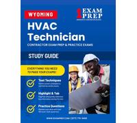 Wyoming Limited HVAC Technician (ICC-600_WY) Contractor Exam Prep Study Guide: Practice Exams, Book Overviews & How to Highlight and Tab Your Books