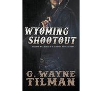 Wyoming Shootout: 2 (Gun For Wells Fargo)