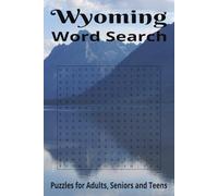 Wyoming Word Search: Word Searches with Easy to Read print about Wyoming, Wyoming Cities, WyomingTerms and more, |6x9 inches, 110 pages |50+ ... Vacations, Birthdays, Holidays and Free Time
