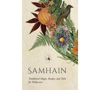 Wyrd Books Samhain: Traditional Magic, Recipes, and Tales for Hallow (Paperback)