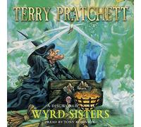 Wyrd Sisters: (Discworld Novel 6) (Discworld Novels) by Pratchett, Terry on 11/10/2004 unknown edition