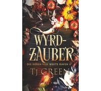 Wyrd-Zauber: Ein magischer Hexenroman: 11 (Die Hexen von White Haven)