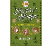 Wyrdness in the Water: The Five Quarters Book Series: Book Four