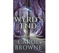 Wyrd's End: 3 (Elwardain Chronicles)