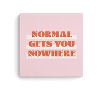 WYTKJMMC Normal Gets You Nowhere Posters Aesthetic Canvas Wall Art Print Home Decor for Bedroom Living Room12x12inch(30x30cm) Unframe-style