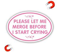 WZCNDIDI Please Let Me Merge Before I Start Crying Magnet Decal, Automotive Magnet for Car Truck SUV