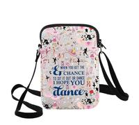 WZMPA Ballet Dancer Crossbody Bag Ballet Girl Lover Gift And When You Get The Chance To Sit It Dance Shoulder Bag Ballet Dance Merch (hope you dance CB)