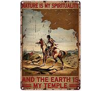 WZVZGZ Metal Poster Plaque Native American Indian Nature is My Spirituality and The Earth is My Temple Vintage Metal Tin Sign for Men Women,Wall Decor for Bars,Restaurants,Cafes Pubs,8x12 Inch