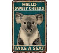 WZVZGZ Vintage Tin Sign Metal Plaque Koala Hello Sweet Cheeks Take A Seat Metal Sign Iron Painting Retro Wall Decor Poster for Home Hotel Cafes Sign Gift 8x12 Inch