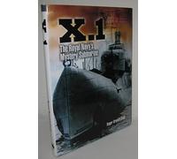 X.1: The Royal Navy's Mystery Submarine