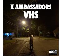 X AMBASSADORS - VHS CD NEW