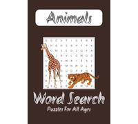 X Animal Word Search Puzzle Book: Word Searches with Easy to Read Print about Animals, Creatures Animal Learning and More / 6x9 inches / 495 Words, 55 ... Relief and Relaxation Word Search Puzzle