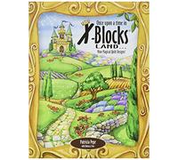 X-Block Once Upon a Time Land Quilt Queen Designs Books