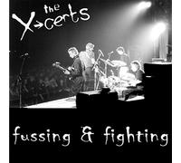 X-Certs, The - Fussin' & Fighting