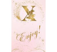 X Enjoy: Personalized Initial Notebook - A Stylish 6 x 9 Journal with Monogram Letters A-Z for Daily Writing, Notes, or Gifts | 150 pages