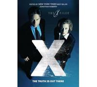 X-Files: The Truth Is Out There (The X-Files (Prose))