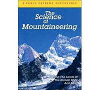 X-Force Extreme Adventures: The Science Of Mountaineering [DVD]