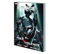 X-force: Sex And Violence: Sex + Violence