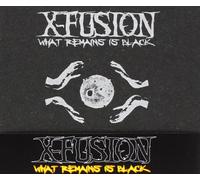 X-Fusion - What Remains Is Black