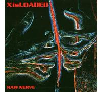 X Is Loaded - Raw Nerve